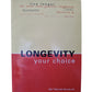 Longevity Your Choice by Dr. Trevor Douglas