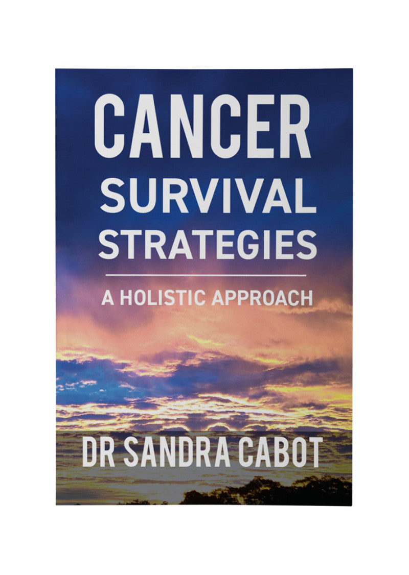 Cancer Survival Strategies by Dr Sandra Cabot