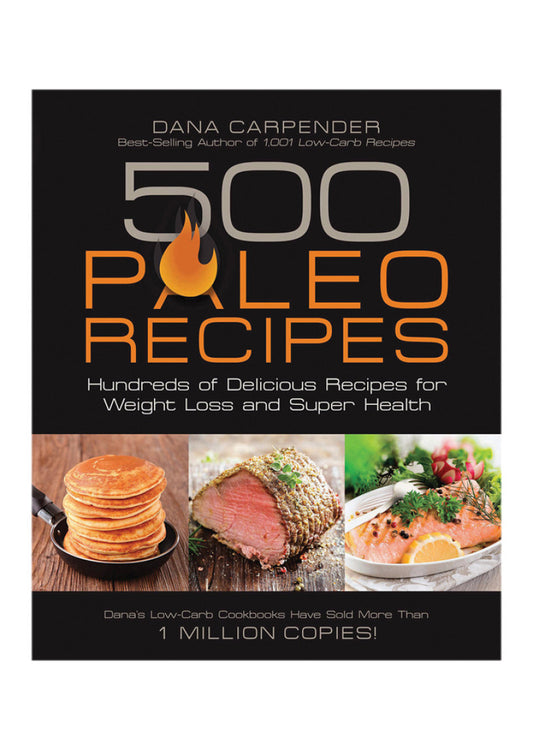 500 Paleo Recipes By D. **obsolete Manufacturer**