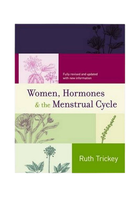 Women Hormones and the Menstrual Cycle by R Trickey