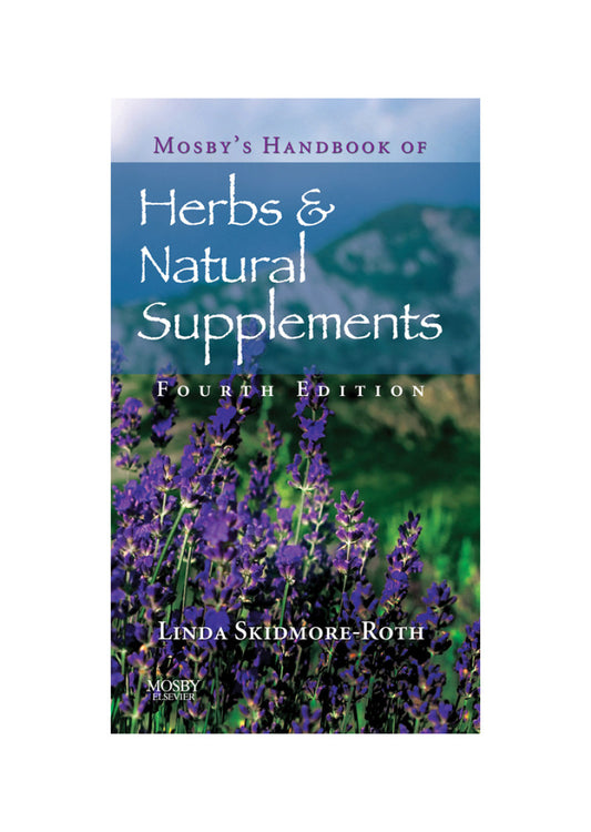 Mosby's Handbook of Herbs & Natural Supplements 4th Edition