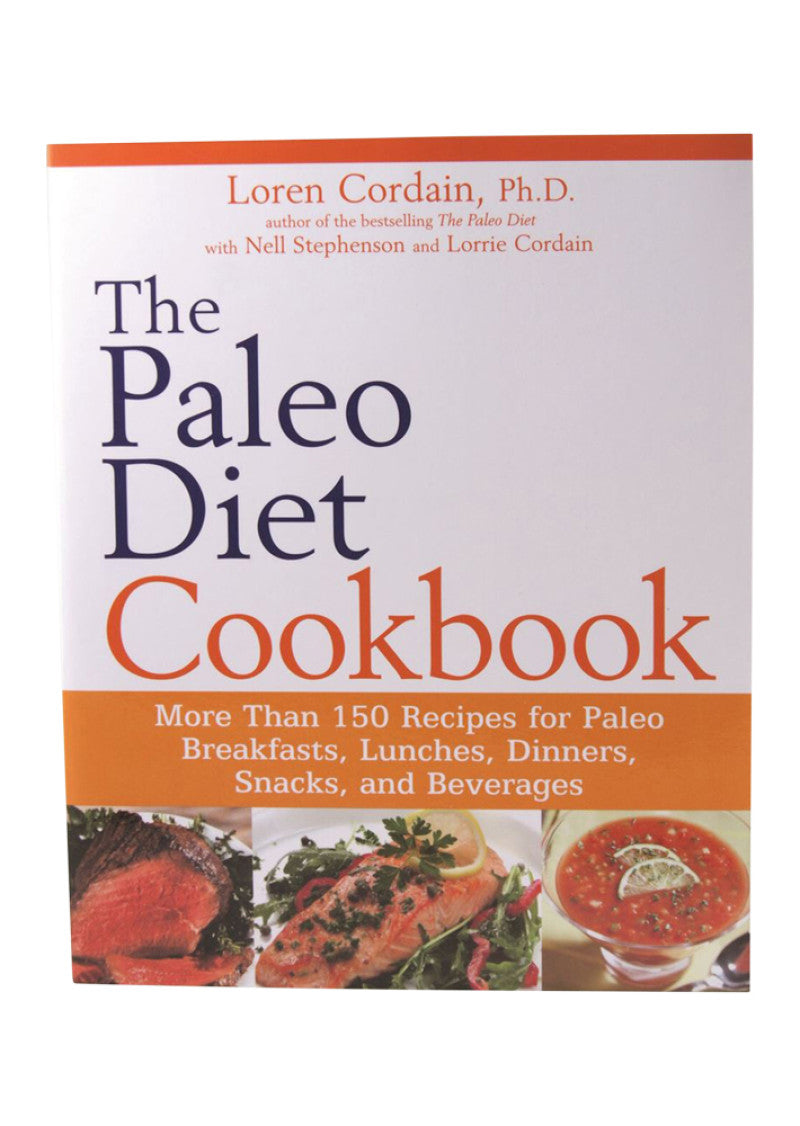 The Paleo Diet Cookbook By Loren Cordain