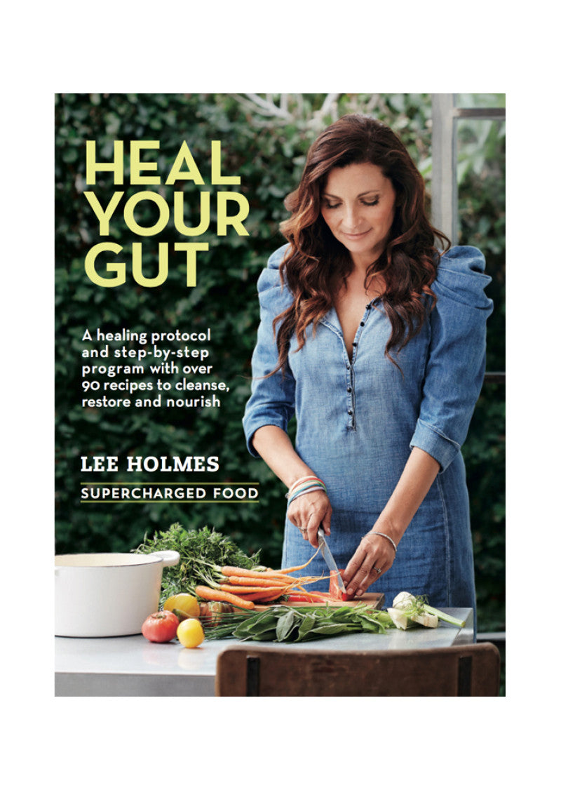 Supercharged Food Heal Your Gut by Lee Holmes