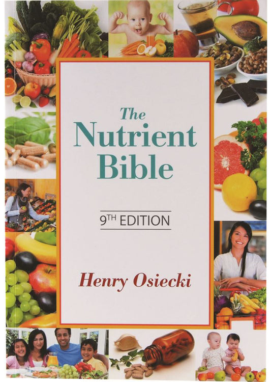 The Nutrient Bible 9th Edition By Henry Osiecki