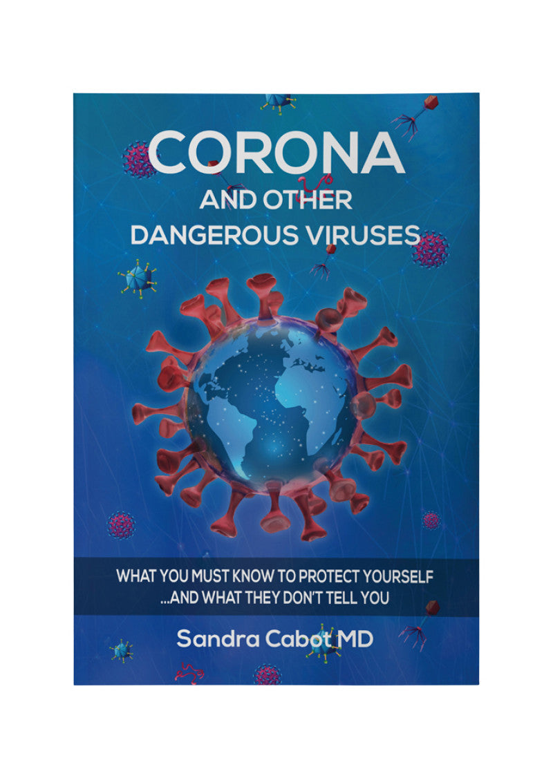 Corona And Other Dangerous Viruses By Dr Sandra Cabot