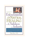 Encyclopedia of Nat.Healing for Children Infants by M. Bove