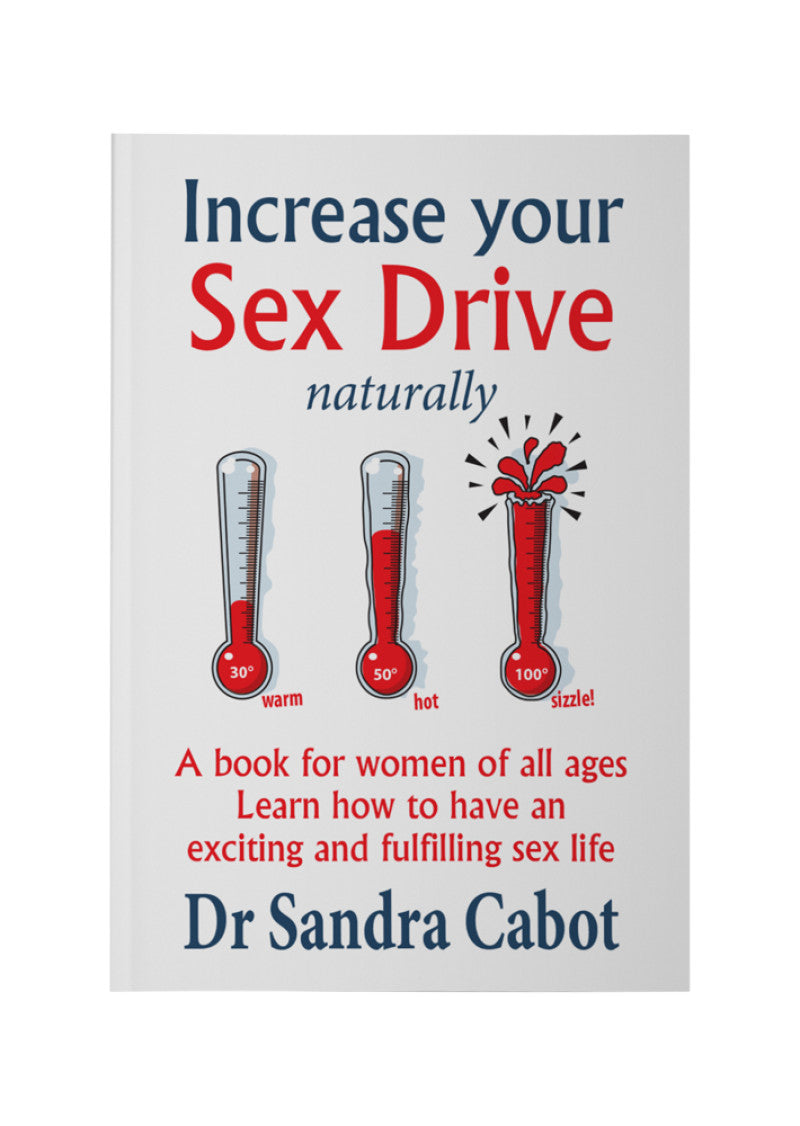 How To Increase Your Sex Drive Naturally By Dr S Cabot