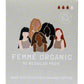 Femme Organic Org Pads Regular x 10 Pack