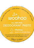 Woohoo Deodorant Paste Mellow (Sensitive) Tin 60g