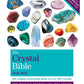 The Crystal Bible Volume 1 by Judy Hall